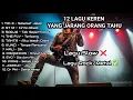 Lagu “12 Lagu Slow  yang Jarang Diketahui di cover Rock/Metal| Hidden Gems Musik Wajib Dengar!”