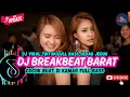 Download Lagu DJ TIKTOK TERBARU 2025  - 🎵 | DJ BREAKBEAT BARAT TERBARU 2025🎵 | DJ BREAKBEAT PLAT KT TERBARU 2025🎵