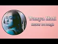 Lagu Tanya Hati - Mawar De Jongh | Lirik Video |