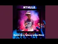 Lagu NTHULE (feat. Takene Wabo Rinee)