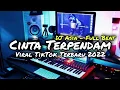DJ CINTA TERPENDAM FULL BEAT VIRAL TIKTOK TERBARU 2022 - DJ ASIA REMIX