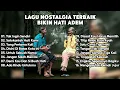 Download Lagu LAGU NOSTALGIA TERBAIK BIKIN HATI ADEM