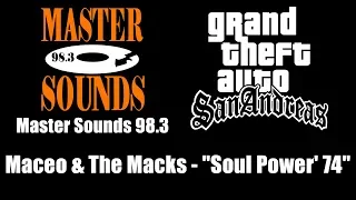 Download GTA: San Andreas - Master Sounds 98.3 | Maceo \u0026 The Macks - \ MP3