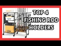 The 4 Best Fishing Rod Holders on Amazon