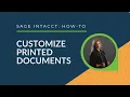 How to Customize Sage Intacct Invoice Templates with Printed Documents