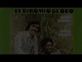 La Creciente- Binomio de Oro (Con Letra HD) Ay Hombe!!!