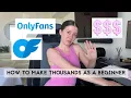 Top 5 ONLYFANS tips for beginners How to make thousands as a beginner