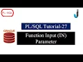 Oracle Tutorial 27 - Function Input IN Parameter in PLSQL with Example Javainhand