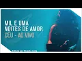 Céu - Mil E Uma Noites de Amor (sem vinhetas e Equalizada)