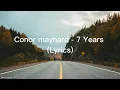 Conor Maynard - 7 YEARS (Lyrics Music)