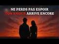 Download Lagu Dieu Dit : Ne Perds Pas Espoir — Ton Amour Promis Est Plus Proche Que Tu Ne Penses