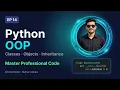 Python OOP Explained in 6 Minutes Classes Objects Inheritance Made Easy ep14