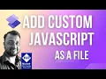 How to Add Custom JavaScript as a Separate File in Power Pages