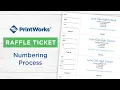 PrintWorks Raffle Ticket Numbering Process