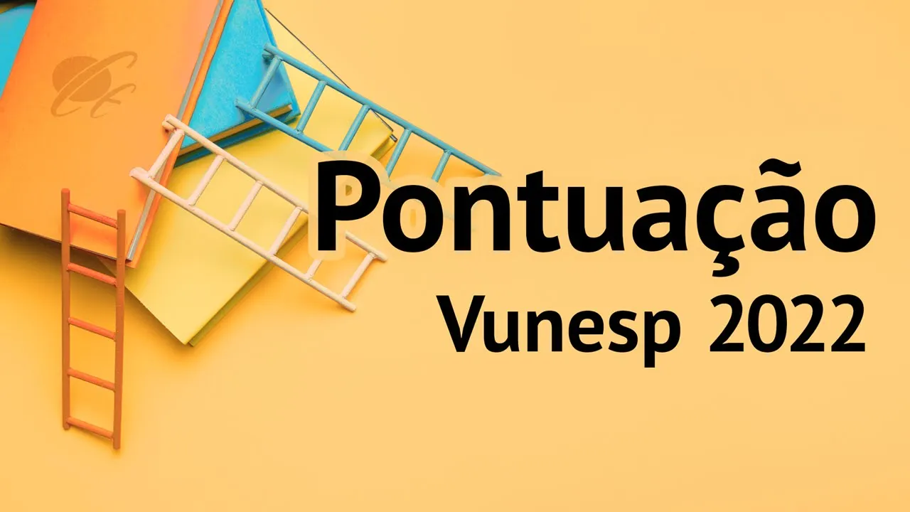 PONTUAÇÃO - VUNESP 2022