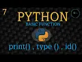Python Basic function print type id Python tutorial Lec-7