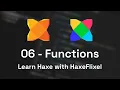 06 Functions - Learn Haxe with HaxeFlixel
