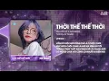 Download Lagu Thời Thế Thế Thời (AIR Remix) - Nguyễn Vĩ ♫ Vốn Dĩ Cuộc Đời Cũng Chỉ Là Một Cuộc Chơi Remix TikTok