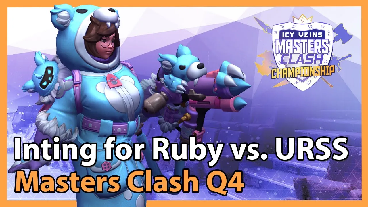 Inting for Ruby vs. URSS - Masters Clash Q4 - Heroes of the Storm 2021