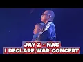 Download Lagu Jay Z brings out Nas at the I Declare war concert