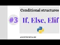 Mastering If Else Elif in Python