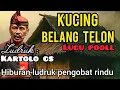Lagu 🎧KUCING BELANG TELON | Ludruk Kartolo CS Lucu Poll | Hiburan Ludruk Jawa Timur