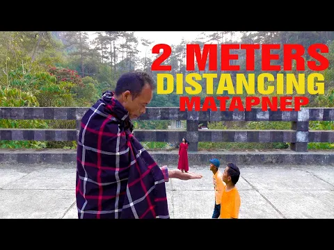 Download MP3 2 meters distancing  matapnep funny video