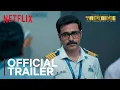 Lagu Taskaree: The Smuggler's Web | Official Trailer | Netflix