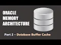 2 Introduction to Database Buffer Cache - Oracle Database