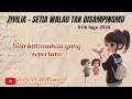 Download Lagu ZIVILIA - SETIA WALAU TAK DISAMPINGMU (OFFICIAL LIRIK LAGU)