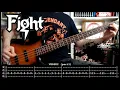 FIGHT - Life in black (bass cover w/ Tabs \u0026 lyrics)