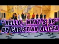 Christian Alicea Hello What s Up