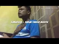 Download Lagu Samudera - Sudah Takdir Begitu ( cover by Usop )