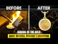 Making The Gold Saint Michael Pendant CHAMPION by Proclamation Jewelry