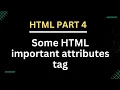 All important HTML Attributes tag Freelancer Rasel Bangla Tutorial part 4