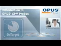 Introduction to the OPUS SPM Probes