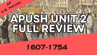 APUSH Unit 2 REVIEW Period 2 1607-1754