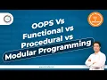 Core Java Interview Q A Functional Vs OOPs vs Procedural vs Modular Programming by Som Sir