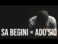 Download Lagu SA BEGINI × ADO SIO - MASHUP [MV]