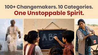 100+ Changemakers. 10 Categories. One Unstoppable Spirit. thumbnail