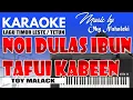 Download Lagu Karaoke - Noi Dulas Ibun Tafui Kabeen//Toy Malack ( Lagu Tetun )