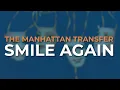 Download Lagu The Manhattan Transfer - Smile Again (Official Audio)