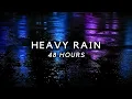 Download Lagu Heavy Rain All Night 48 Hours | Sleep Fast \u0026 End Insomnia