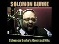 Just Out of Reach (Of My Two Open Arms) - Solomon Burke