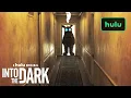 Download Lagu Into the Dark: Teaser (Official) | Hulu