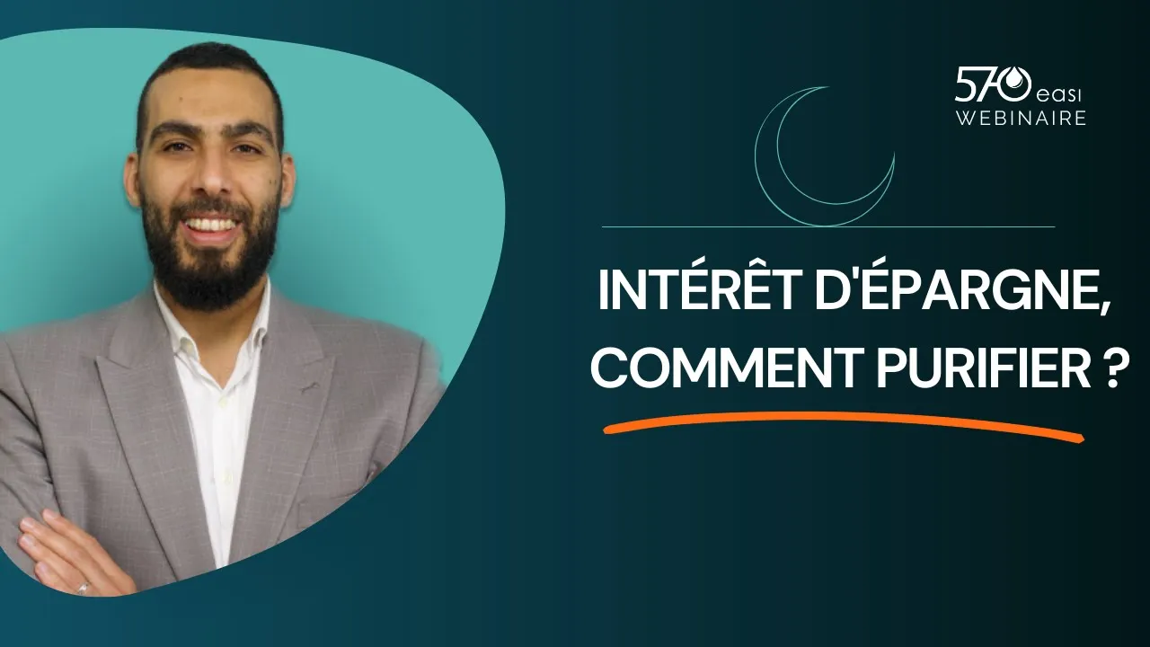 Intérêt d'épargne, comment purifier ?