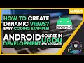HOW TO CREATE DYNAMIC VIEWS PROGRAMMATIC UI CLASS 8 ANDROID in URDU
