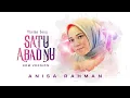 Download Lagu ANISA RAHMAN - THEME SONG 1 ABAD NU EDM VERSION (Official Music Video)