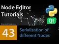 Node Editor Tutorial 43 Serialization of different Node classes
