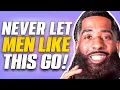 Download Lagu If A Man Has THESE 7 Qualities, Never Let HIM Go! (He’s A GOOD Man)